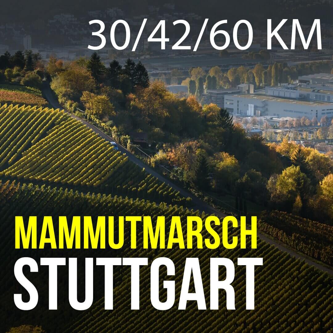 Mammutmarsch Stuttgart - 30/42/60 KM